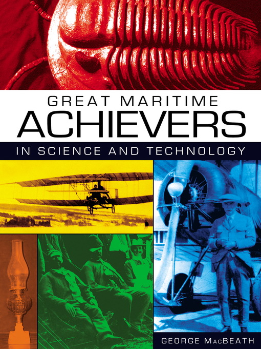 Title details for Great Maritime Achievers in Science and Technology by George MacBeath - Available